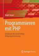 Cover-Bild zum Titel 'Programmieren mit PHP' von 'Ralph Steyer'