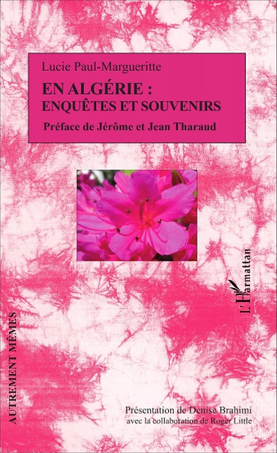 En Algérie : enquêtes et souvenirs - Lucie Paul-Margueritte