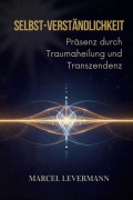 Cover-Bild zum Titel 'Selbst-Verständlichkeit' von 'Marcel Levermann'