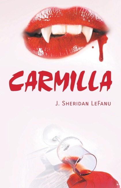 Carmilla - J. Sheridan Lefanu