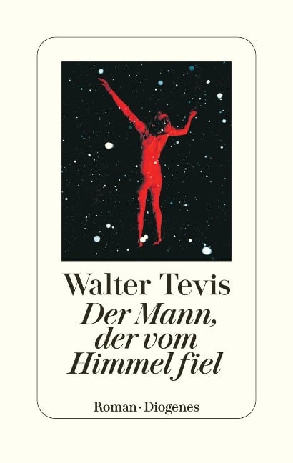 Der Mann, der vom Himmel fiel - Walter Tevis
