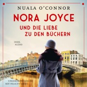 Cover-Bild zum Titel 'Nora Joyce und die Liebe zu den Büchern' von 'Nuala O'Connor'