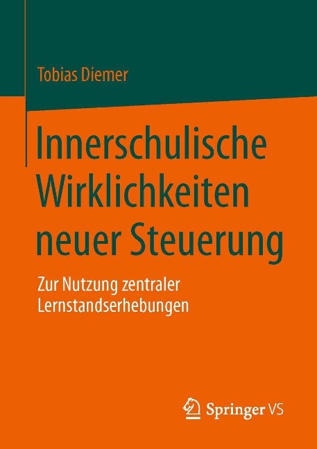 Innerschulische Wirklichkeiten neuer Steuerung - Tobias Diemer