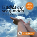 Cover-Bild zum Titel 'El Adiós a un ser querido' von 'Mediatek'