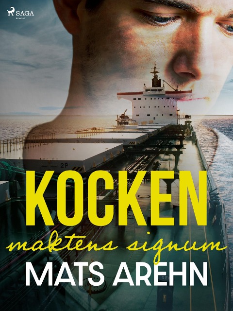Kocken: maktens signum - Mats Arehn
