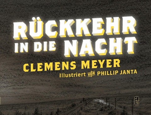 Rückkehr in die Nacht - Clemens Meyer
