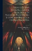 Cover-Bild zum Titel 'Saggio Di Una Interpretazione Filologica Di Parecchi Passi Oscuri E Controversi Della Divina Commedia' von 'Onorato Occioni, Ludwig Gottfried Blanc'
