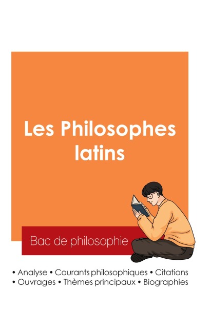 Réussir son Bac de philosophie 2025 : Analyse des philosophes latins - Bac de philosophie