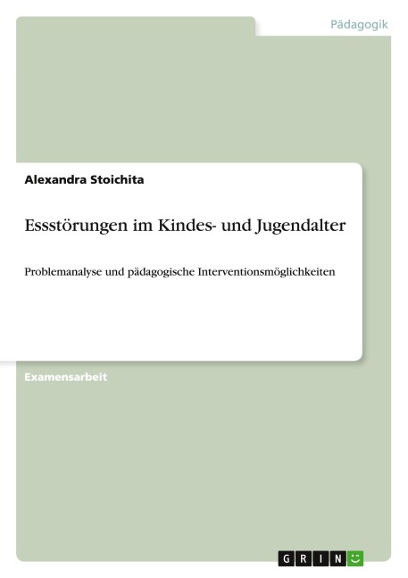 Essstörungen im Kindes- und Jugendalter - Alexandra Stoichita