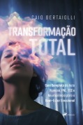 Cover-Bild zum Titel 'Transformação Total' von 'Caio Bertaiolli'