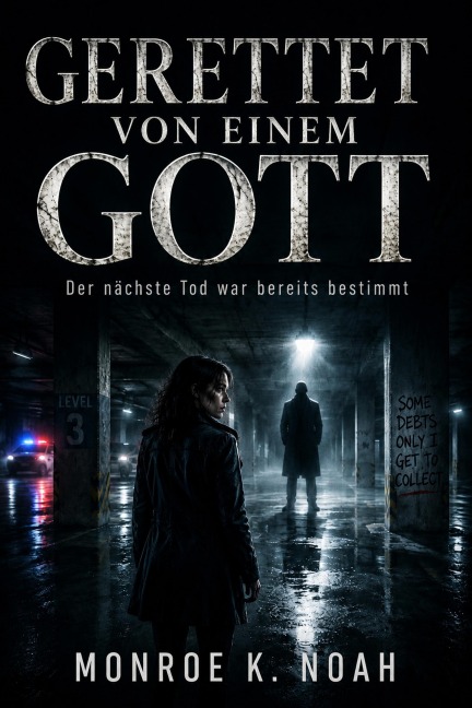 Gerettet Von Einem Gott - Monroe K Noah