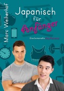 Cover-Bild zum Titel 'Japanisch für Anfänger' von 'Marc Weiherhof'