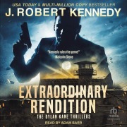 Cover-Bild zum Titel 'Extraordinary Rendition' von 'J Robert Kennedy'