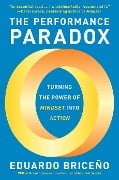 Cover-Bild zum Titel 'The Performance Paradox' von 'Eduardo Briceño'