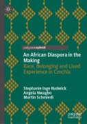 Cover-Bild zum Titel 'An African Diaspora in the Making' von 'Stephanie Inge Rudwick, Martin Schmiedl, Angela Nwagbo'