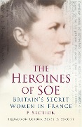 Cover-Bild zum Titel 'The Heroines of SOE' von 'Beryl E Escott'