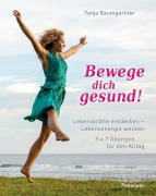 Cover-Bild zum Titel 'Bewege dich gesund!' von 'Tanja Baumgartner'