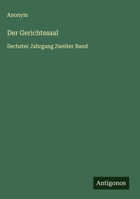 Der Gerichtssaal - Anonym