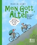 Cover-Bild zum Titel 'Mein Gott, Alter!' von 'Mario Lars'