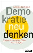 Cover-Bild zum Titel 'Demokratie neu denken' von 'Andrea Römmele'