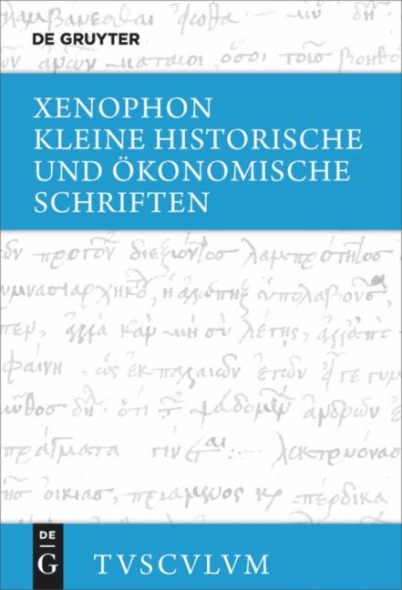 Kleine historische und ökonomische Schriften - Xenophon