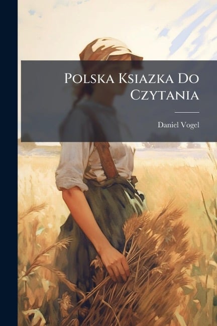 Polska Ksiazka Do Czytania - Daniel Vogel