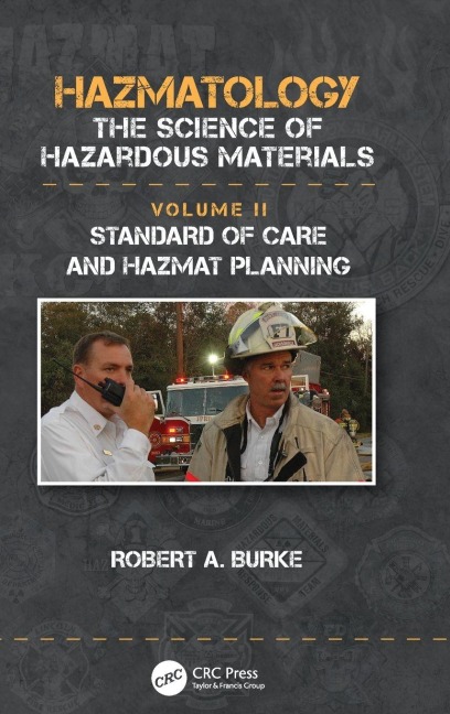 Standard of Care and Hazmat Planning - Robert A. Burke
