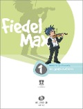 Fiedel-Max - Der große Auftritt, Band 1 - Andrea Holzer-Rhomberg