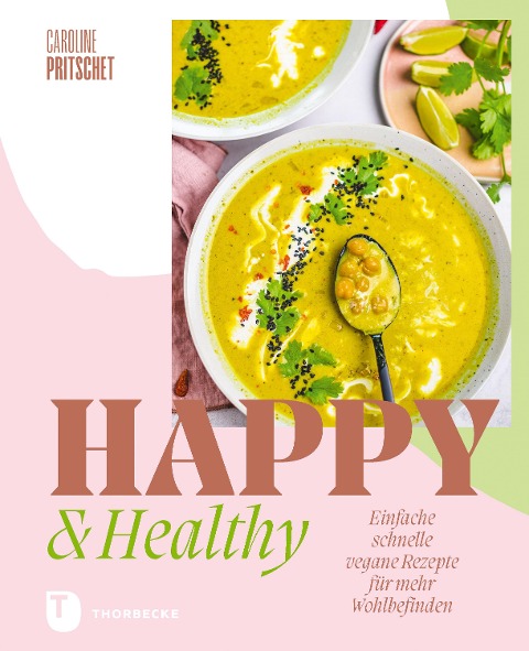 Happy & Healthy - Caroline Pritschet