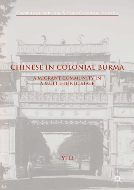 Chinese in Colonial Burma - Yi Li