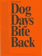Cover-Bild zum Titel 'Oliver Ressler. Dog Days Bite Back' von ''