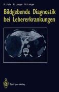 Cover-Bild zum Titel 'Bildgebende Diagnostik bei Lebererkrankungen' von 'Roland Felix, Ruth Langer, Mathias Langer'