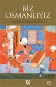 Cover-Bild zum Titel 'Biz Osmanliyiz' von 'Yavuz Bahadiroglu'