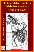 Doktor Kleinermachers Erlebnisse zwischen Keller und Dach - Claus H. Stumpff, Herbert Paatz