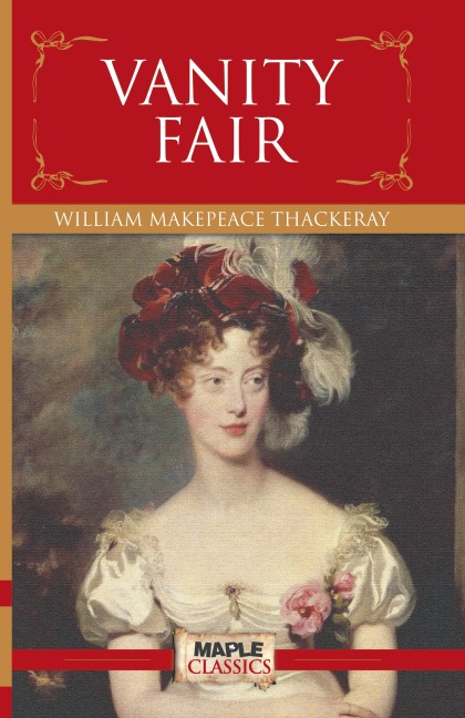 Vanity Fair - William Makepeace Thackeray