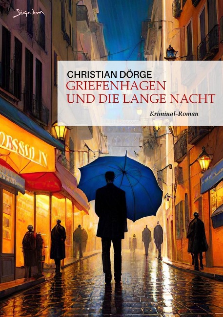 GRIEFENHAGEN UND DIE LANGE NACHT - Christian Dörge