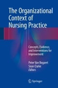 Cover-Bild zum Titel 'The Organizational Context of Nursing Practice' von ''