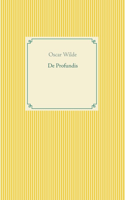 De Profundis - Oscar Wilde