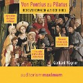 Cover-Bild zum Titel 'Von Pontius zu Pilatus (Ungekürzt)' von 'Gerhard Wagner'