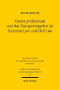 Cover-Bild zum Titel 'Contra proferentem und das Transparenzgebot im Common Law und Civil Law' von 'Kevin Kosche'
