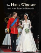 Cover-Bild zum Titel 'Das Haus Windsor und seine deutsche Herkunft' von 'Michael Imhof, Hartmut Ellrich'