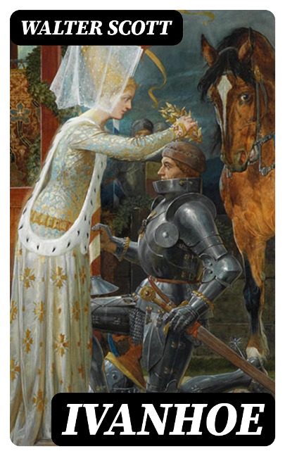 Ivanhoe - Walter Scott