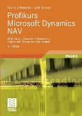 Cover-Bild zum Titel 'Profikurs Microsoft Dynamics NAV' von 'Paul M. Diffenderfer, Samir El-Assal'