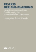 Cover-Bild zum Titel 'Praxis der CIM-Planung' von 'Robert Schneider'