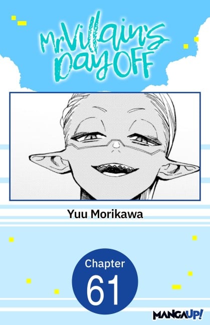 Mr. Villain's Day Off #061 - Yuu Morikawa