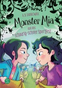 Cover-Bild zum Titel 'Monster Mia und das schaurig-schöne Sportfest (Band 2)' von 'A. B. Saddlewick'