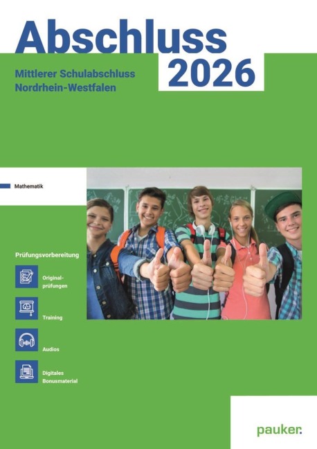 Abschluss 2026 - MSA Realschule NRW - Aufgabenband - Originalprüfungen mit Trainingsteil für das Fach Mathe - 