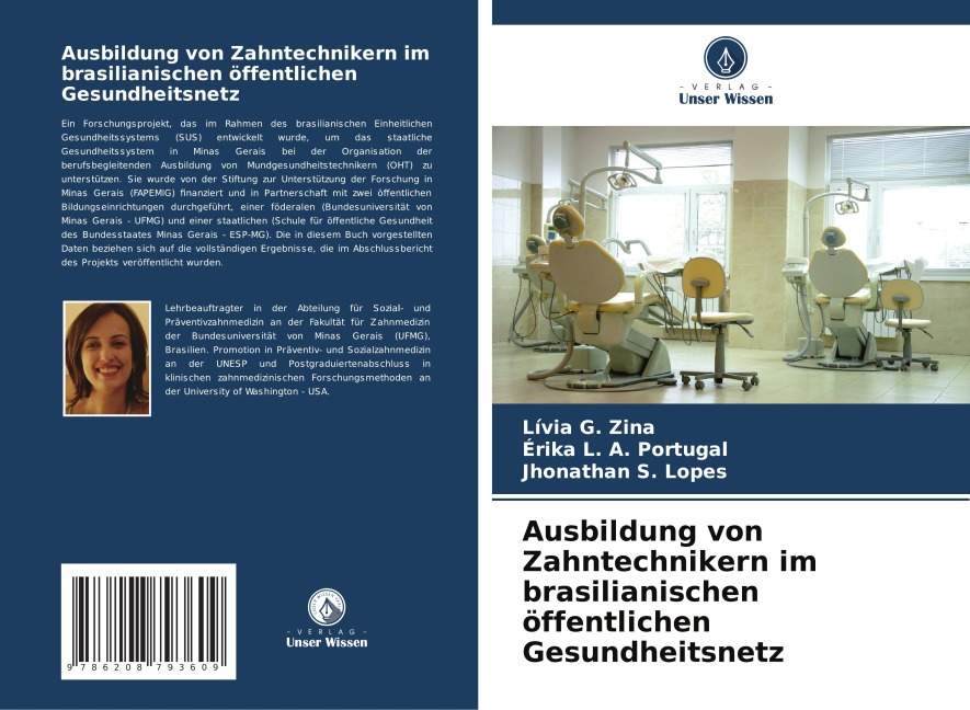 Ausbildung von Zahntechnikern im brasilianischen öffentlichen Gesundheitsnetz - Lívia G. Zina, Érika L. A. Portugal, Jhonathan S. Lopes