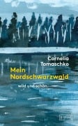 Cover-Bild zum Titel 'Mein Nordschwarzwald' von 'Cornelia Tomaschko'
