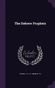 Cover-Bild zum Titel 'The Hebrew Prophets' von 'Georgia Louise Chamberlin'